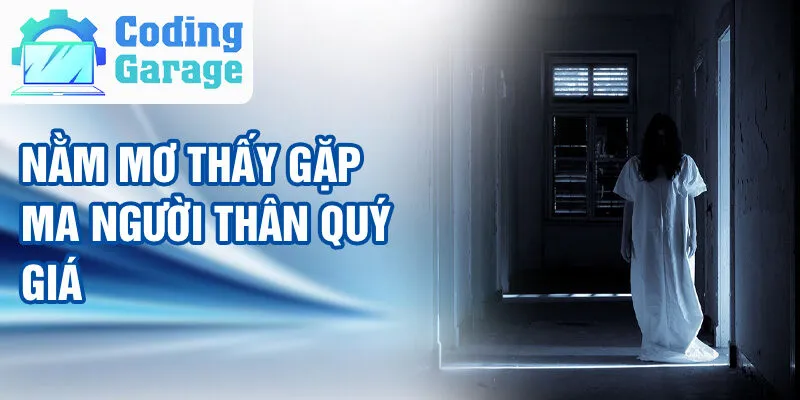 Nằm Mơ Thấy Gặp Ma: Tìm Hiểu Bí Ẩn Và Linh Hồn 2 Nằm mơ thấy gặp ma người thân quý giá