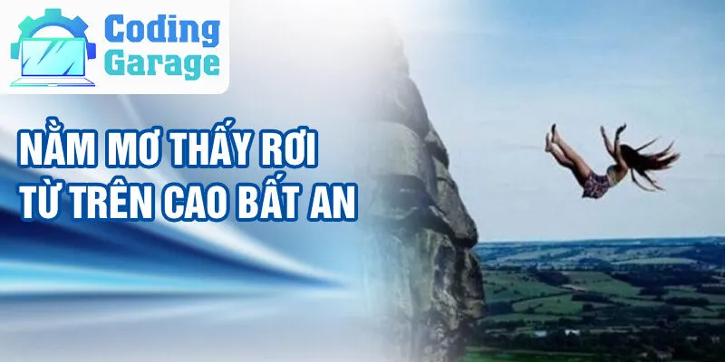 Nằm Mơ Thấy Rơi Từ Trên Cao: Giải Mã Bí Ẩn Giấc Mơ 2 Nằm mơ thấy rơi từ trên cao bất an