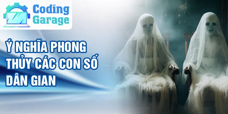 Nằm Mơ Thấy Gặp Ma: Tìm Hiểu Bí Ẩn Và Linh Hồn 4 Ý nghĩa phong thủy các con số dân gian